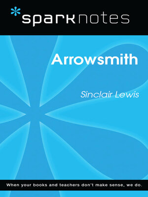 cover image of Arrowsmith (SparkNotes Literature Guide)